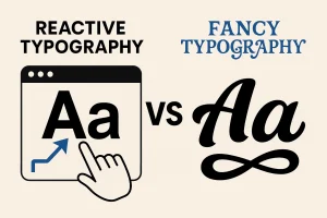 تایپوگرافی واکنشی و تایپوگرافی فانتزی وReactive Typography